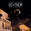 Roger Waters Us + Them 3LP