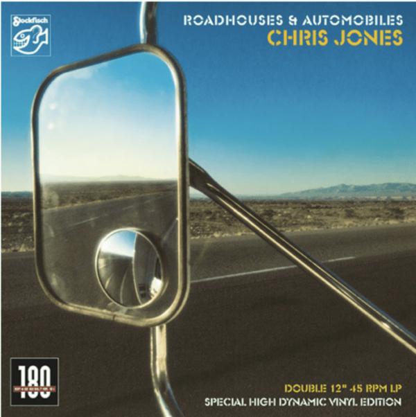 Chris Jones Roadhouses & Automobiles 180g 45rpm 2LP