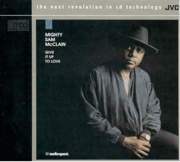 Mighty Sam McClain Give It Up To Love XRCD